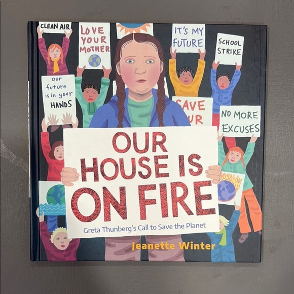 Our House is On Fire Book by Jeanette Winter - Greta Thundberg